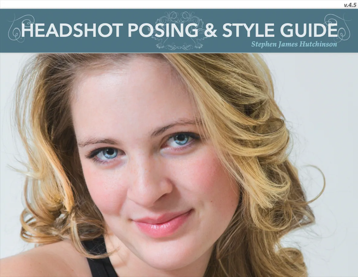 Headshot Posing & Style Guide
